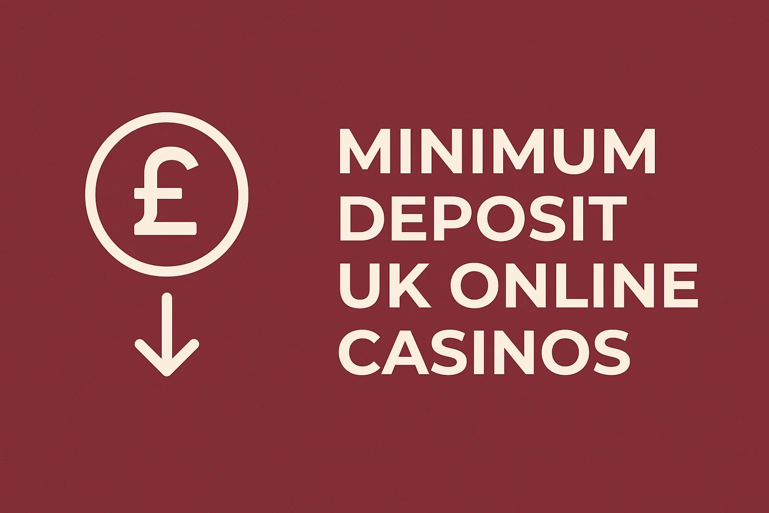 Minimum Deposit UK Online Casinos